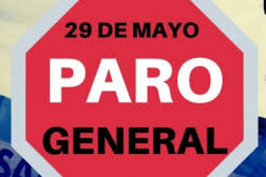 Paro General:  quiénes confirmaron su adhesión a la medida nacional