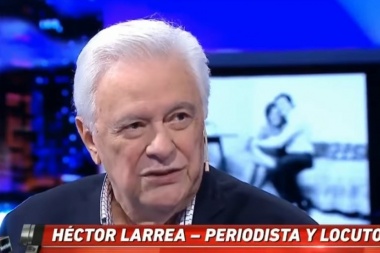 La confesión de Héctor Larrea ”: “Mis hijas me han perdonado”